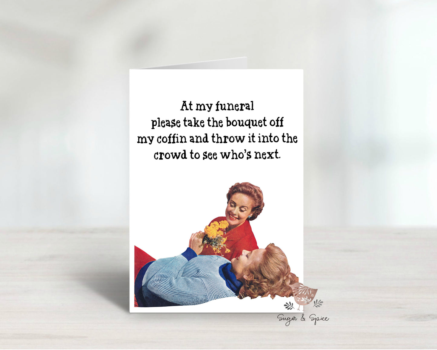 Funny Friend Funeral Birthday Greeting Card