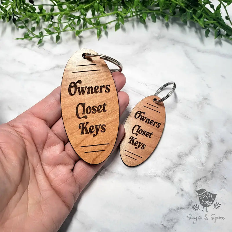 Owners Closet Keys Wood KeyChain - Premium  from Sugar and Spice Paper & Gift - Just $12! Shop now at Sugar and Spice Paper