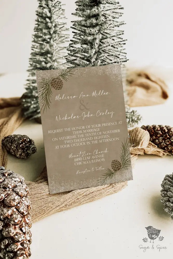 Rustic Pinecone and Snow Wedding Invitation - Premium from Sugar and Spice Invitations - Just $2.15! Shop now at Sugar and Spice Paper