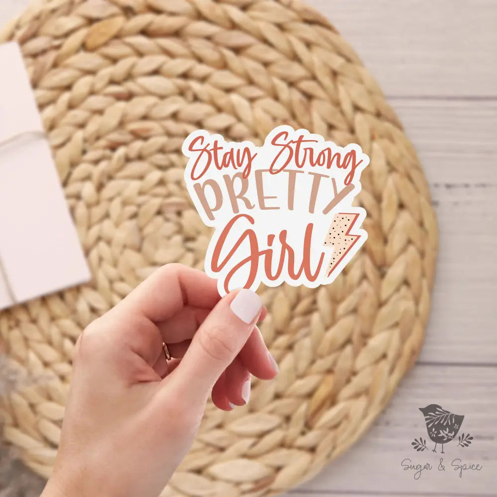 Stay Strong Girl Boho Waterproof Stickers - Premium  from Sugar and Spice Invitations - Just $3! Shop now at Sugar and Spice Paper