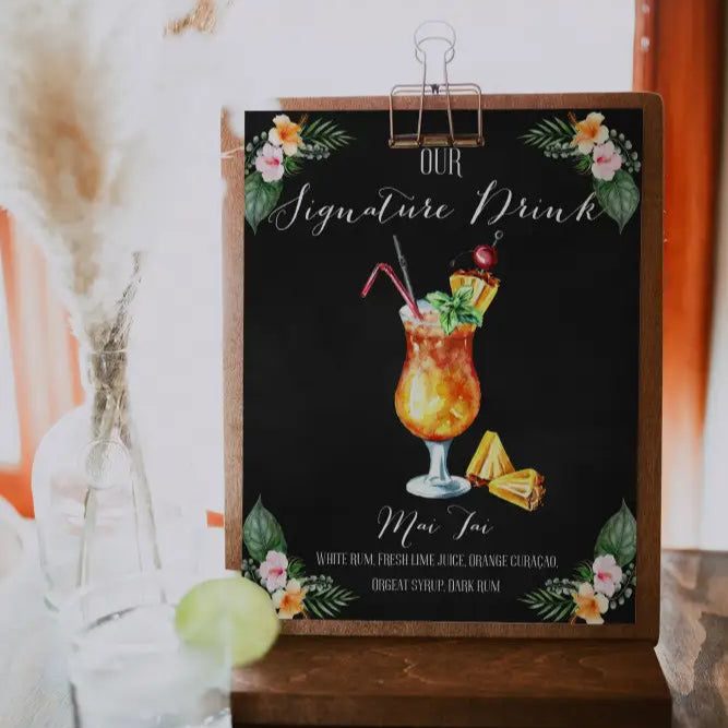 Tropical Single Signature Drink Sign - Premium from Sugar and Spice Invitations - Just $25! Shop now at Sugar and Spice Paper