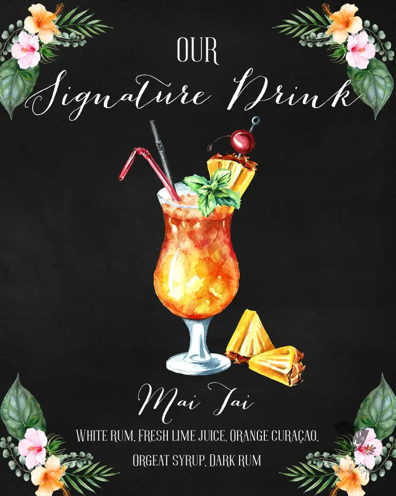 Tropical Single Signature Drink Sign - Premium from Sugar and Spice Invitations - Just $25! Shop now at Sugar and Spice Paper