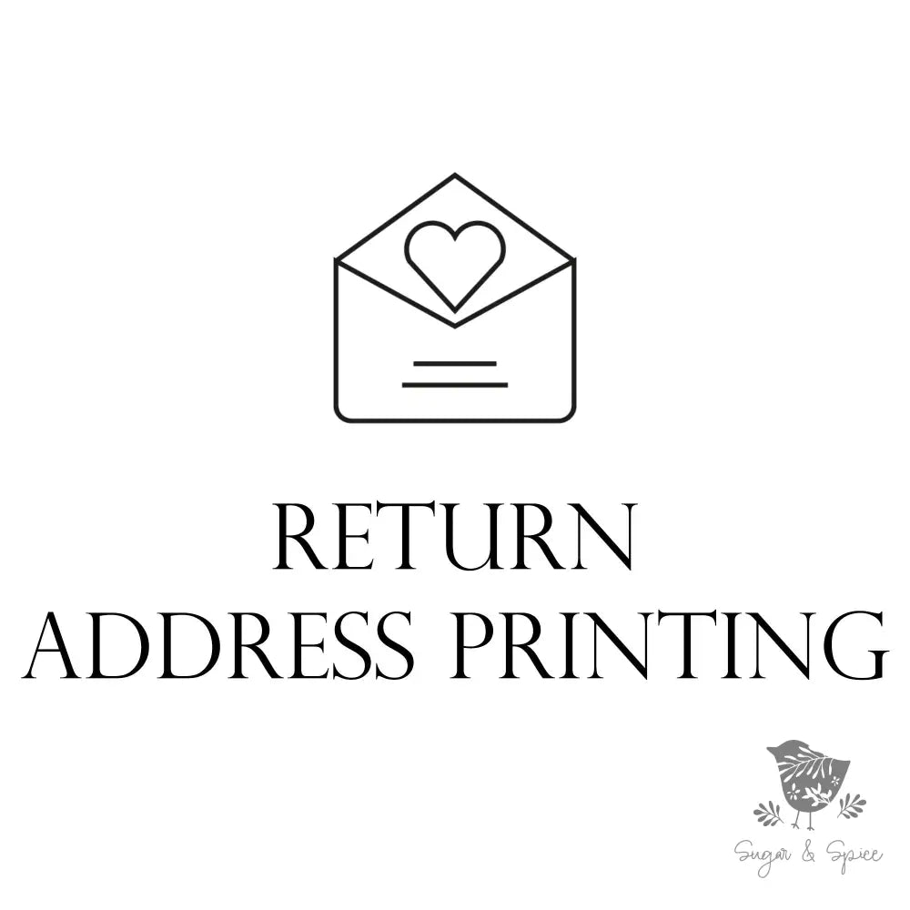 1Return Address Printing - Premium  from Sugar and Spice  - Just $0.75! Shop now at Sugar and Spice Paper