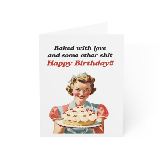 Baked with Love and Some Other Shit Funny Greeting Card