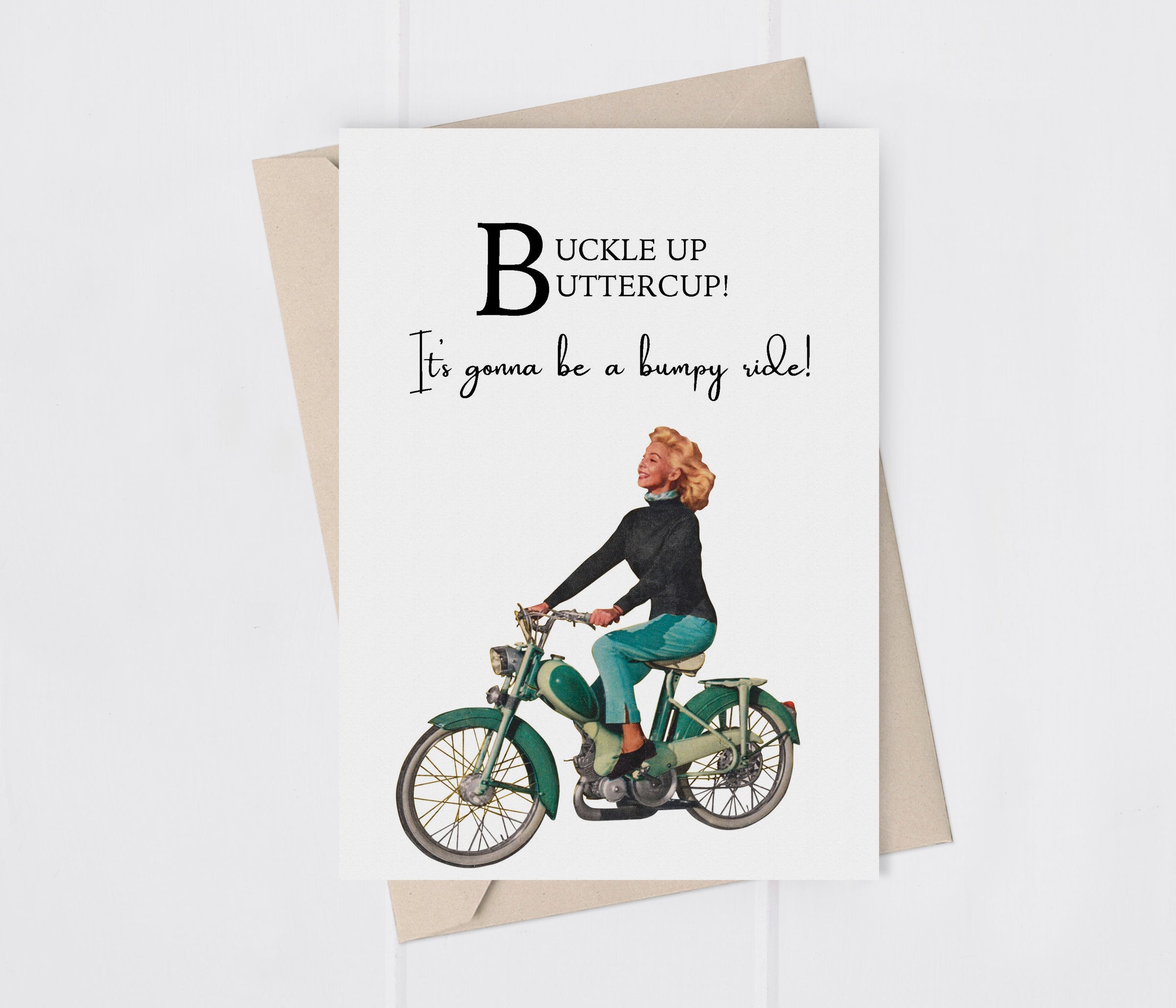 Buckle Up Buttercup Greeting Card