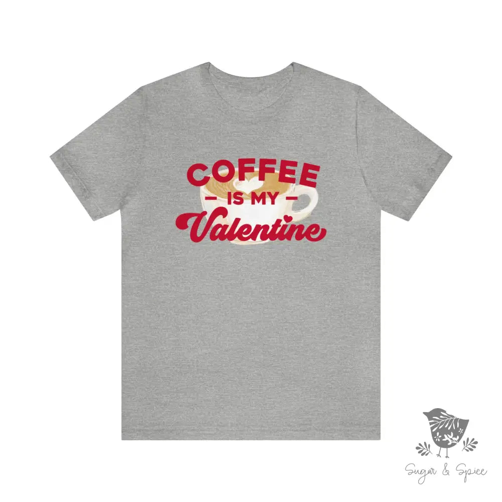 Coffee is my Valentine T-Shirt - Premium T-Shirt from Printify - Just $21.86! Shop now at Sugar and Spice Paper