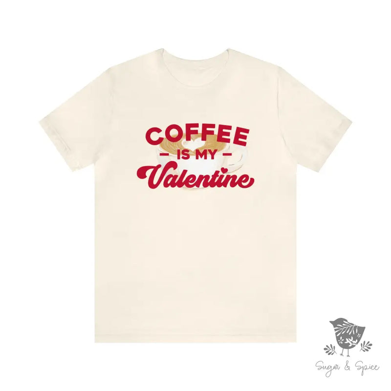 Coffee is my Valentine T-Shirt - Premium T-Shirt from Printify - Just $21.86! Shop now at Sugar and Spice Paper