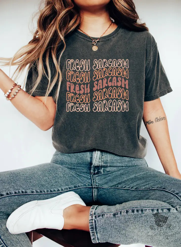 Fresh Sarcasm T-Shirt - Premium T-Shirt from Printify - Just $22.38! Shop now at Sugar and Spice Paper