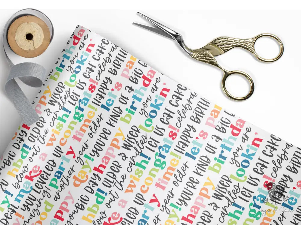 Happy Birthday Wrapping Paper - Premium Craft Supplies & Tools > Party & Gifting > Packaging & Wrapping from Sugar and Spice Invitations - Just $26.10! Shop now at Sugar and Spice Paper