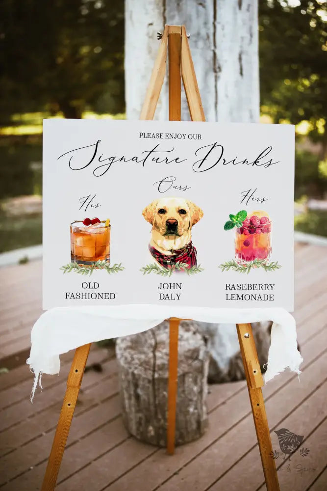 His Hers and Ours Pet Signature Drink Sign - Premium  from Sugar and Spice Invitations - Just $45! Shop now at Sugar and Spice Paper