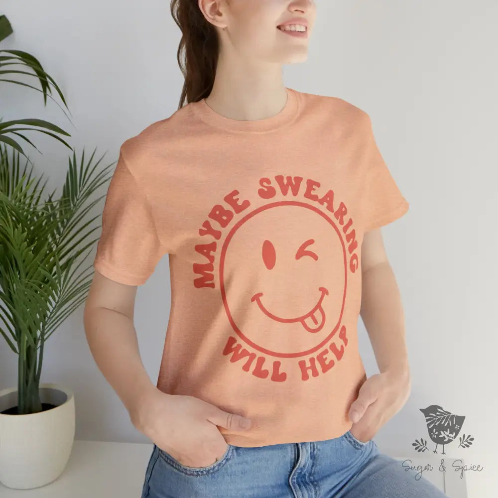 Maybe Swearing Will Help T-Shirt Heather Peach / S