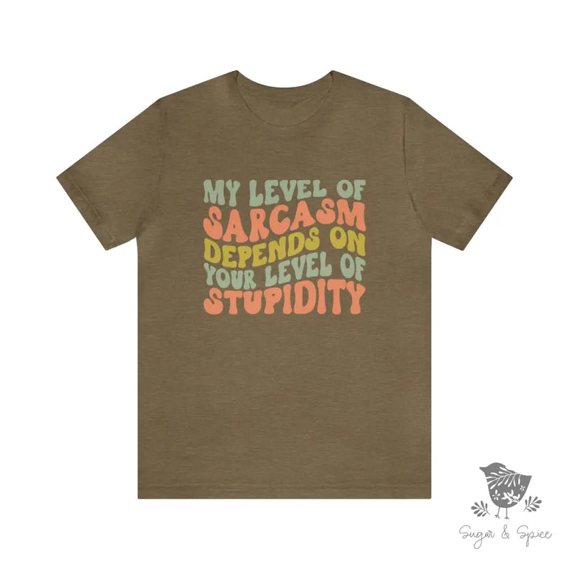 My Level of Sarcasm T-Shirt - Premium T-Shirt from Printify - Just $22.38! Shop now at Sugar and Spice Paper