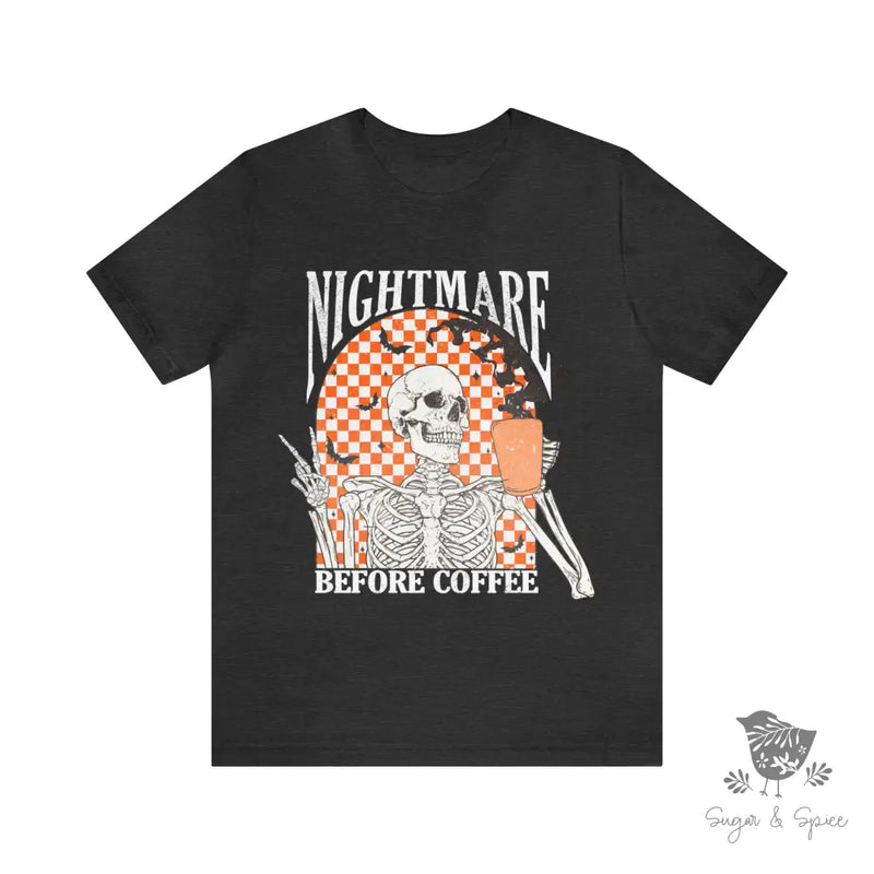Nightmare Before Coffee T-Shirt Dark Grey Heather / S