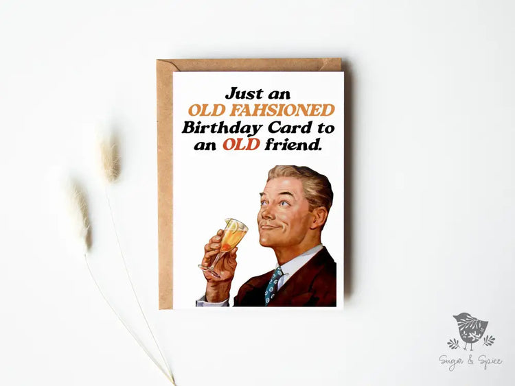Old Fashioned Birthday Greeting Card - Premium  from Sugar and Spice Invitations - Just $5! Shop now at Sugar and Spice Paper