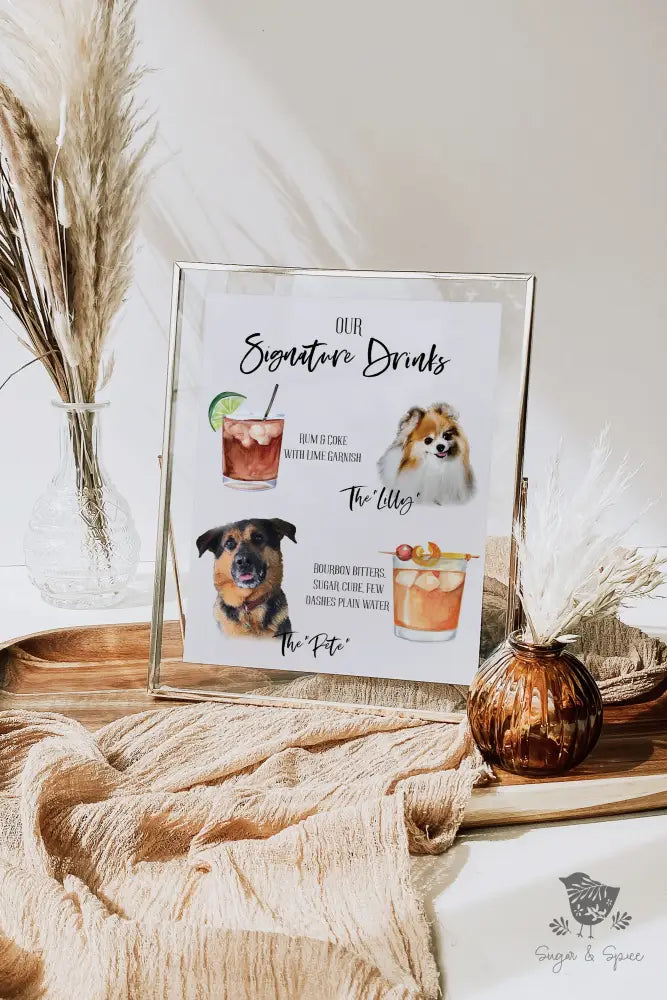 Pet Signature Drink Sign - Premium  from Sugar and Spice Invitations - Just $25! Shop now at Sugar and Spice Paper