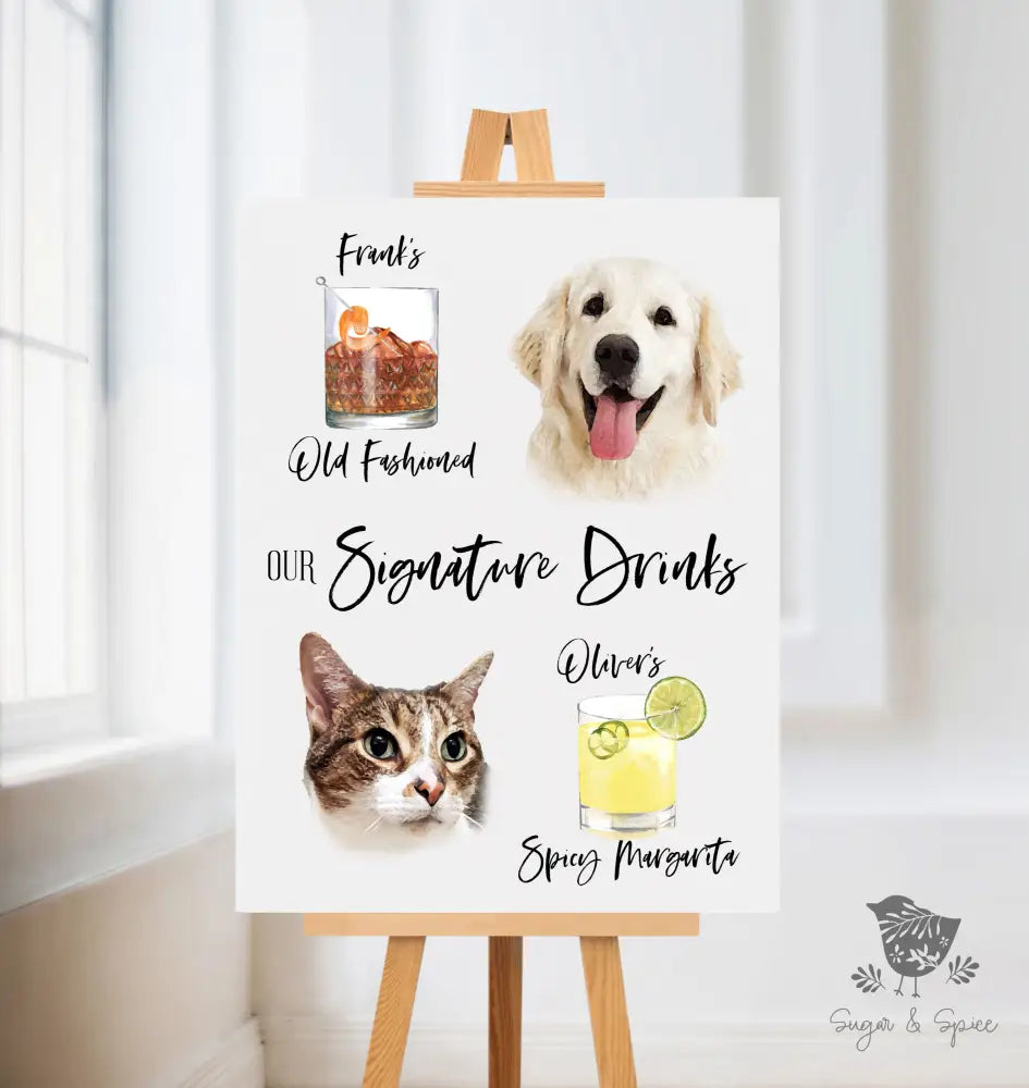 Pet Signature Drink Sign - Premium  from Sugar and Spice Invitations - Just $25! Shop now at Sugar and Spice Paper
