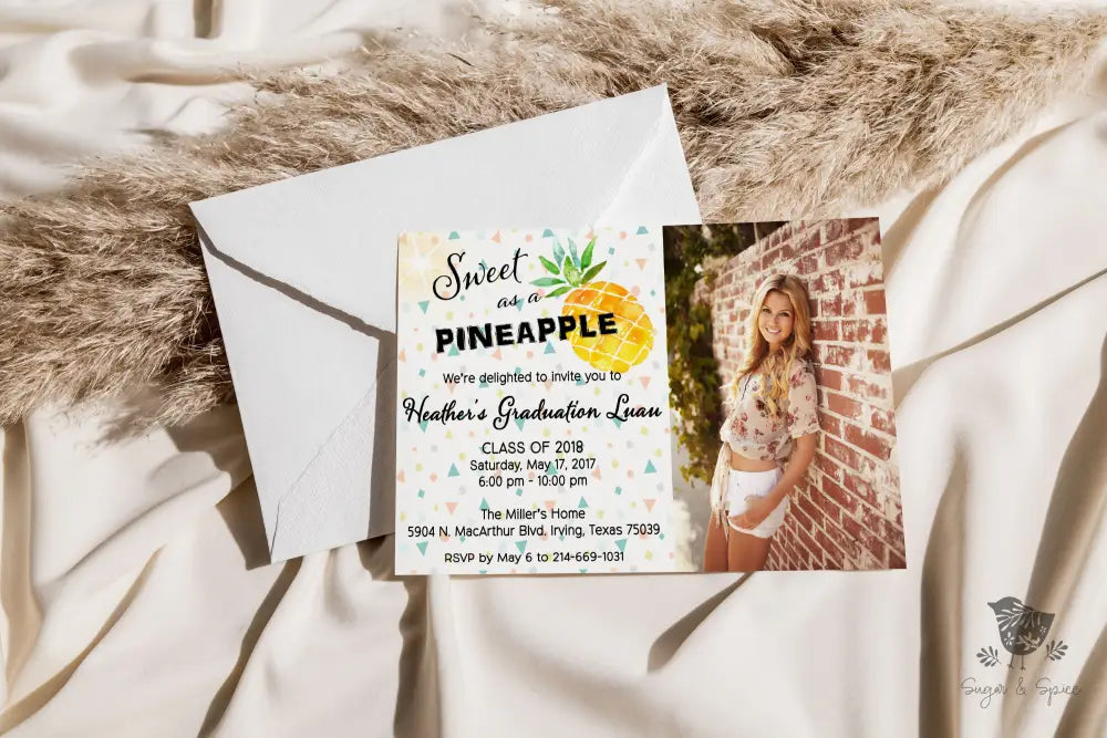 Sweet as a Pineapple Graduation Invitation - Premium Digital File from Sugar and Spice Invitations - Just $2.10! Shop now at Sugar and Spice Paper