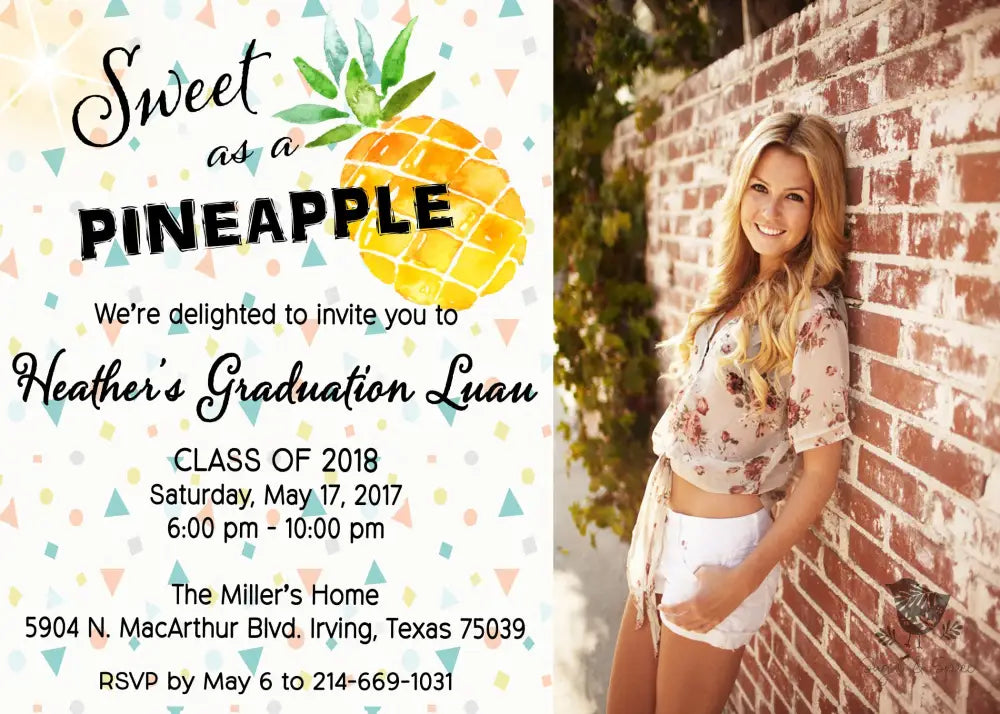 Sweet as a Pineapple Graduation Invitation - Premium Digital File from Sugar and Spice Invitations - Just $2.10! Shop now at Sugar and Spice Paper
